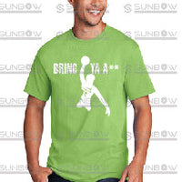 MN Collection - Bring ya A** - Dri-Fit Shirts Youth & Adult