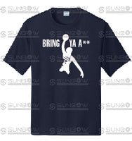 
              MN Collection - Bring ya A** - Cotton Shirts Youth & Adult
            